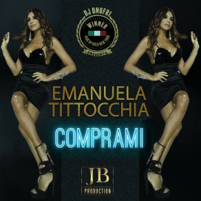 Download track Comprami Emanuela Tittocchia