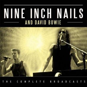 Download track The Voyeur Of Utter Destruction (As Beauty) (Live At The Shoreline Amphitheatre, Mountain View, Ca 1995) Nine Inch Nails, David Bowie