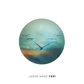 Download track It's So Hard To Say Goodbye To Yesterday Jason Mraz