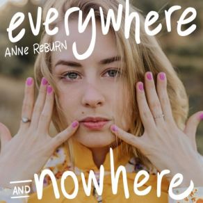 Download track Everywhere And Nowhere Anne Reburn