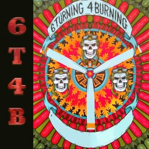 Download track It's Over 6 Turning 4 Burning