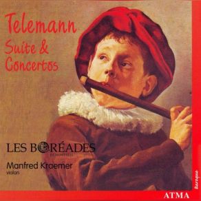 Download track Concerto A 6 For Transverse Flute, Principal Violin, Strings And Basso Continuo In E Minor: 3. Presto - Adagio - Allegro Manfredo Kraemer, Les Boreades De Montreal, Eric Milnes