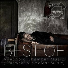 Download track Hear The Longing In Those Bells, 3 (Version) Anechoic Chamber Music