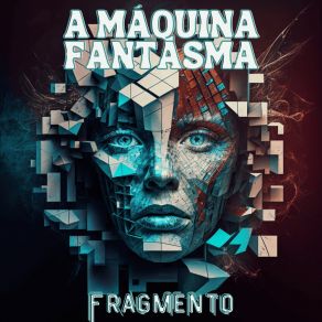 Download track Parte A Máquina Fantasma