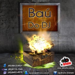 Download track Abertura Baú Do Dj Vol. 01 - Dj Bruno Granado Dj Bruno
