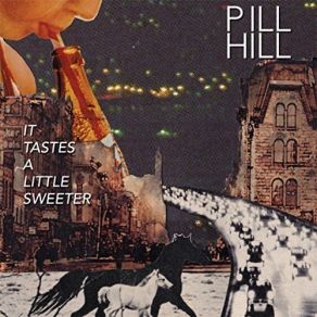 Download track What You Can't Have Pill Hill