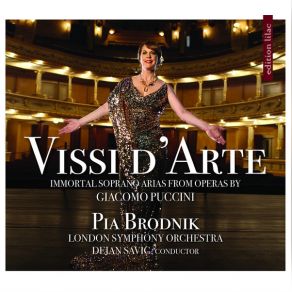 Download track Pia Brodnik - Turandot - Act I Signore, Ascolta! Giacomo Puccini, Vissi Darte