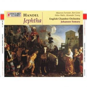 Download track 1. JEPHTHA Oratorio In Three Acts HWV 70. First Performance February 26 1752 Covent Garden Theater London Under The Direction Of George Frideric Handel - ACT ONE. Overture Georg Friedrich Händel