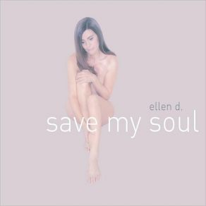 Download track Time Is A Healer Ellen D