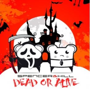Download track Dead Or Alive (Original Mix) Spencer & Hill, Toni Nielson