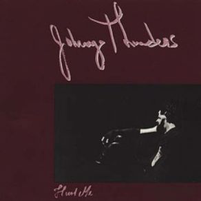 Download track You Can't Put Your Arms Around A Memory Johnny Thunders