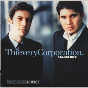 Download track It Takes A Thief - DJ Kicks Thievery Corporation