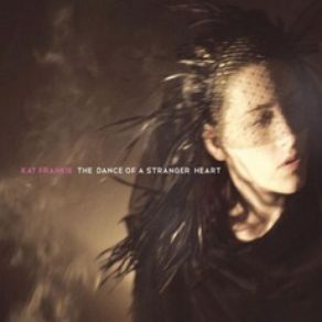 Download track The Faint-Hearted Ones Kat Frankie