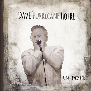Download track I'd Rather Be Blind, Crippled And Crazy Dave 'Hurricane' Hoerl