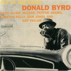 Download track Off To The Races Donald Byrd