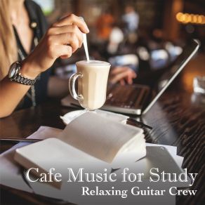 Download track Time To Apply Oneself Relaxing Guitar Crew