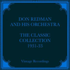 Download track How'rn I Doin' (Hey-Hey) Don Redman And His OrchestraHey