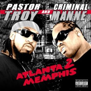 Download track Interlude 2 Pastor Troy, Criminal Manne