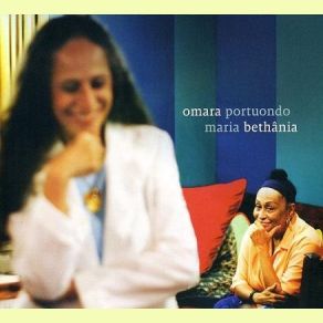 Download track Só Vendo Que Beleza (Marambaia) Omara Portuondo, María Bethania