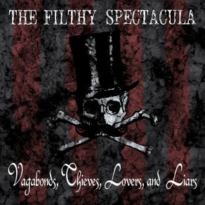 Download track Drinkski Song The Filthy Spectacula