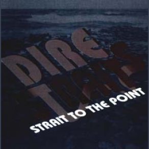 Download track Tunnel Of Love Dire Straits