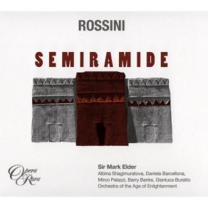 Download track 15. Act 1 Scena Tredicesima - Finale Primo D'un Semidio Che Adoro Semiramide Assur Idreno L'ombra Di Nino Arsace Oroe Azema Coro Rossini, Gioacchino Antonio