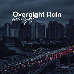 Download track Lockdown Rain, Pt. 16 Rain Sounds For Relaxation