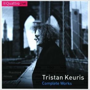 Download track 6. Concertino For String Quartet And Bass Clarinet 1976-1977 Rev. 1979 - Deel... Tristan Keuris