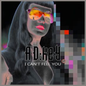 Download track I Can't Feel You (Citric Acid AKA Letal 30 Remix) Ad: KeyCitric Acid, Letal 30
