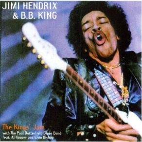 Download track It'S My Own Fault Jimi HendrixB. B. King