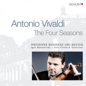 Download track The Four Seasons, Violin Concerto In E Major, Op. 8 No. 1, RV 269 Spring III. Danza Pastorale. Allegro Igor Malinovsky
