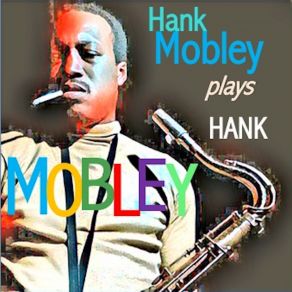 Download track Double Whammy Hank Mobley