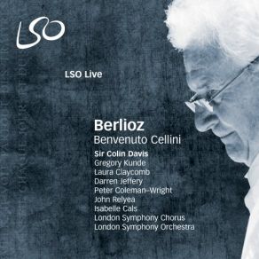 Download track Benvenuto Cellini, Op. 23 - Ouverture London Symphony Orchestra Sir Colin Davis