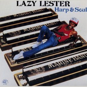 Download track I'm A Man Lazy Lester, Lasy Lester