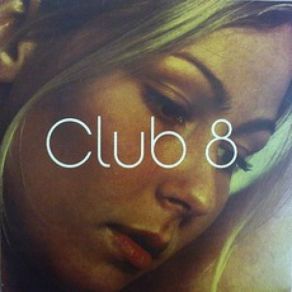 Download track A Place In My Heart Club 8