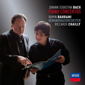 Download track J. S. Bach: Concerto For Keyboard, Strings, And Basso Continuo No. 5 In F Minor, BWV 1056-1. Allegro Riccardo Chailly, Gewandhausorchester Leipzig, Ramin Bahrami