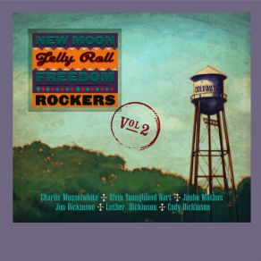 Download track She’s About A Mover New Moon Jelly Roll Freedom RockersAlvin Youngblood Hart