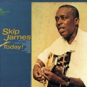 Download track I'm So Glad Skip James