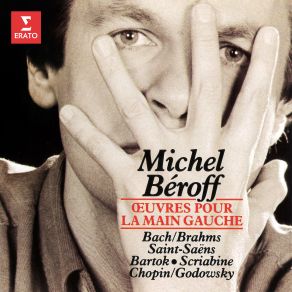 Download track Partita For Solo Violin No. 2 In D Minor, BWV 1004: V. Chaconne (Transcr. Brahms For Piano Left Hand) Michel Béroff