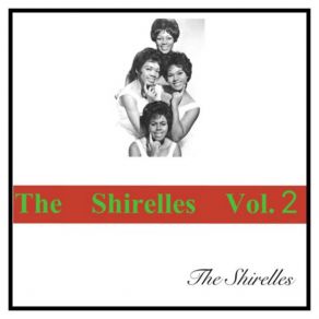 Download track What A Sweet Thing That Was The Shirelles