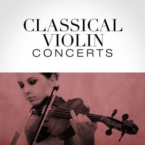 Download track Violin Concerto No. 1 In G Minor, Op. 26 I. Prelude Allegro Moderato (Attacca) Warner Music