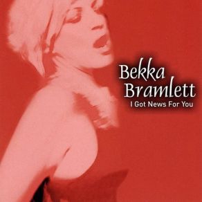 Download track What Do They Know Bekka Bramlett