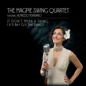 Download track I'm Old Fashioned The Magpie, Swing Quartet