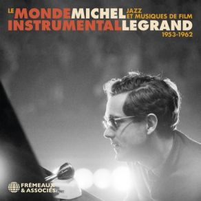 Download track What Is This Thing Called Love 2 Michel Legrand