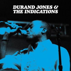 Download track I Can't Do Without You (Live From Bloomington, IN) Durand Jones, The IndicationsIn