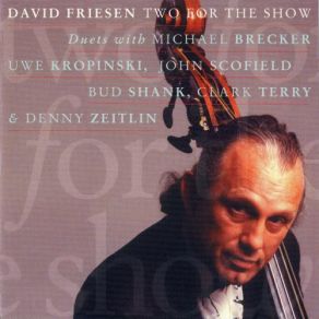 Download track Maybe In The Spring David Friesen