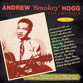 Download track I Just Can't Help It Andrew 'Smokey' Hogg'Smokey' Hogg