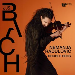 Download track Violin Concerto No. 2 In E Major, BWV 1042: II. Adagio Nemanja Radulovic