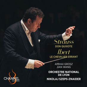 Download track Strauss: Don Quixote, Fantastic Variations On A Theme Of Knightly Character, Op. 3: V. Variation 2. Kriegerisch Nikolaj Szeps-ZnaiderLyon National Orchestra, Jian Wang, Amihai Grosz
