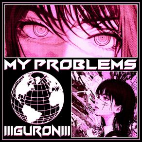 Download track Get Out My Way IIIGuRoNIII